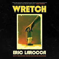 Wretch: or, The Unbecoming of Porcelain Khaw