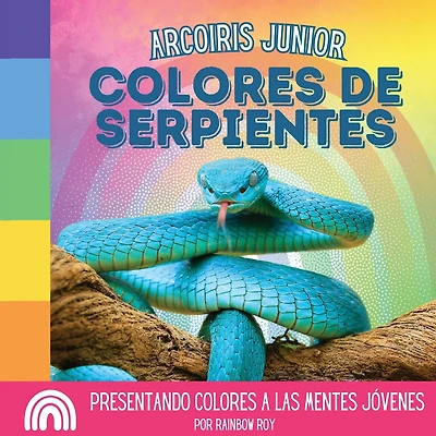 Arcoiris Junior, Colores de Serpientes: Presentando colores a las mentes jóvenes
