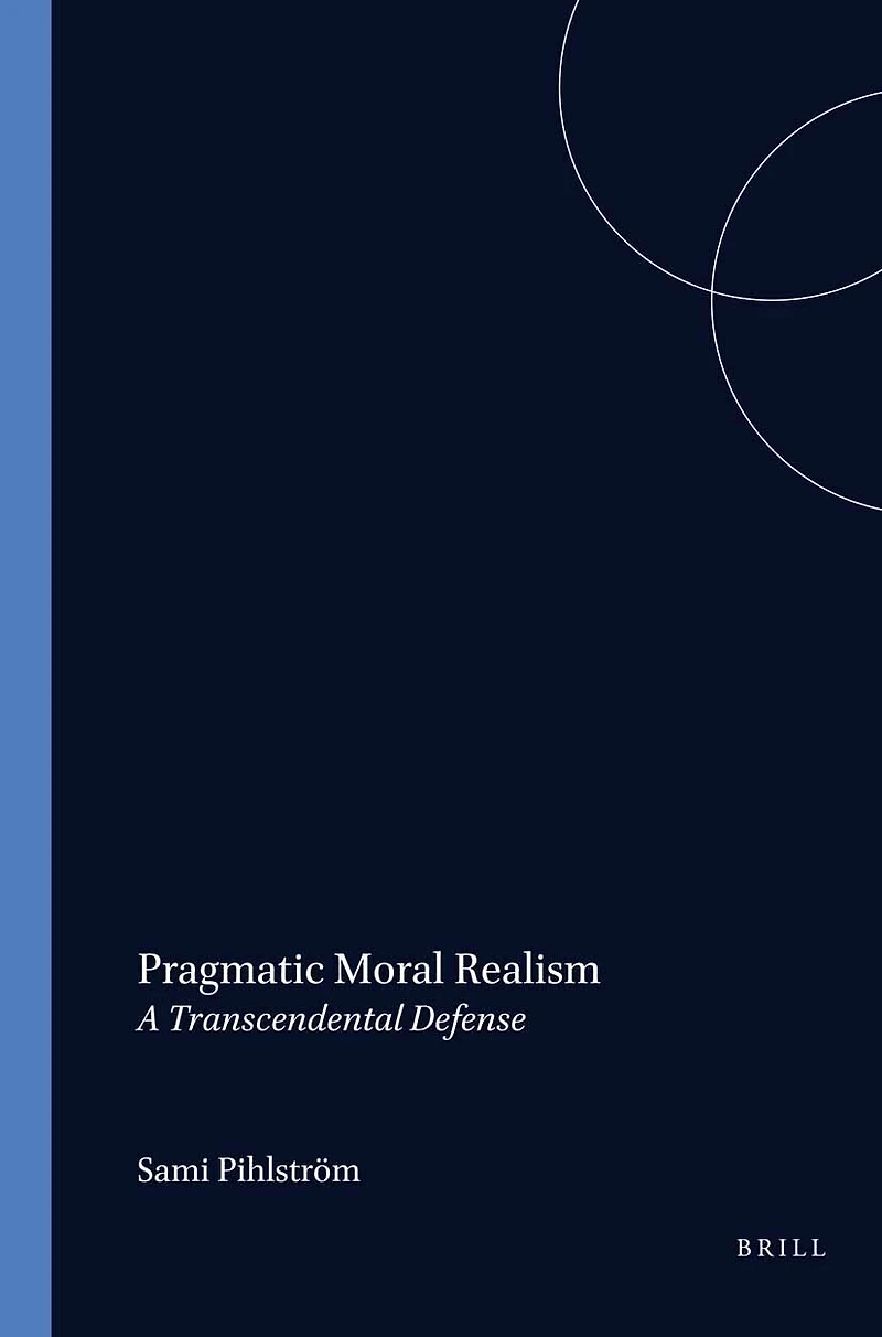 Pragmatic Moral Realism: A Transcendental Defense