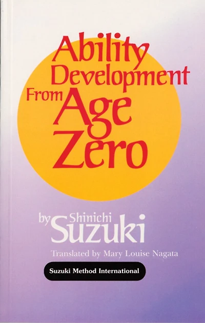 Ability Development From Age Zero