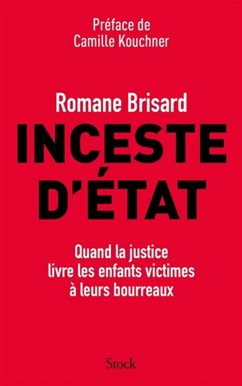 Inceste d'Etat: quand la justice livre les enfants victimes à leurs bourreaux