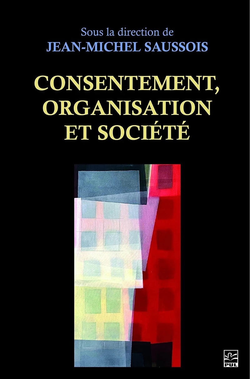 Consentement, organisation et société