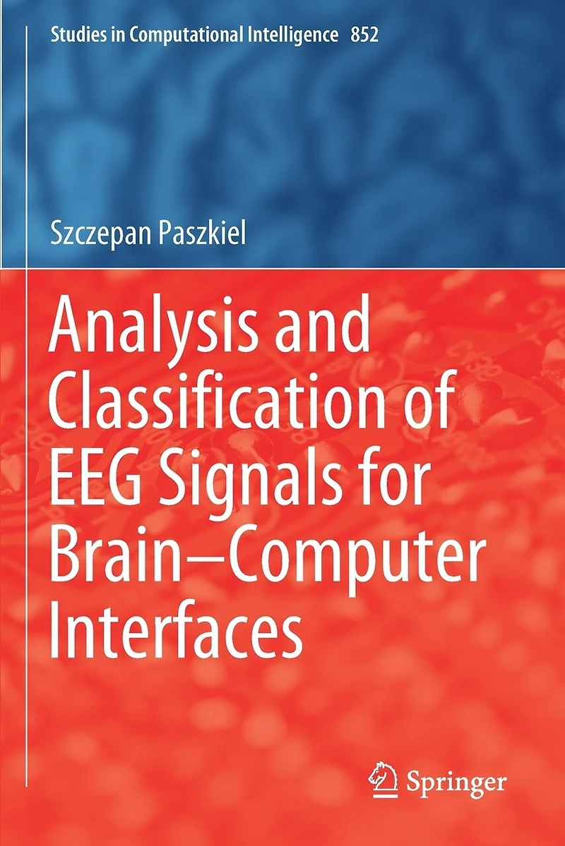 Analysis and Classification of EEG Signals for Brain-Computer Interfaces