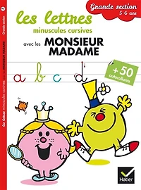 Les lettres minuscules cursives avec les Monsieur Madame: grande section, 5-6 ans