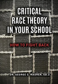 Critical Race Theory in Your School: How to Fight Back