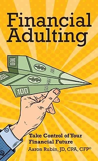 Financial Adulting: Take Control of Your Future