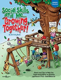Social Skills and Me...Growing Together!: An Activity Book