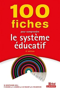 100 fiches pour comprendre le système éducatif