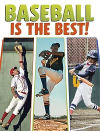 Baseball Is the Best!