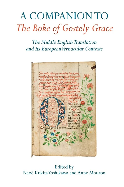 A Companion to The Boke of Gostely Grace: Middle English Translation and its European Vernacular Contexts