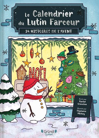 Le calendrier du lutin farceur: 24 histoires de l'Avent