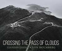 Crossing the Pass of Clouds: An Army Photographer's Vietnam Journal