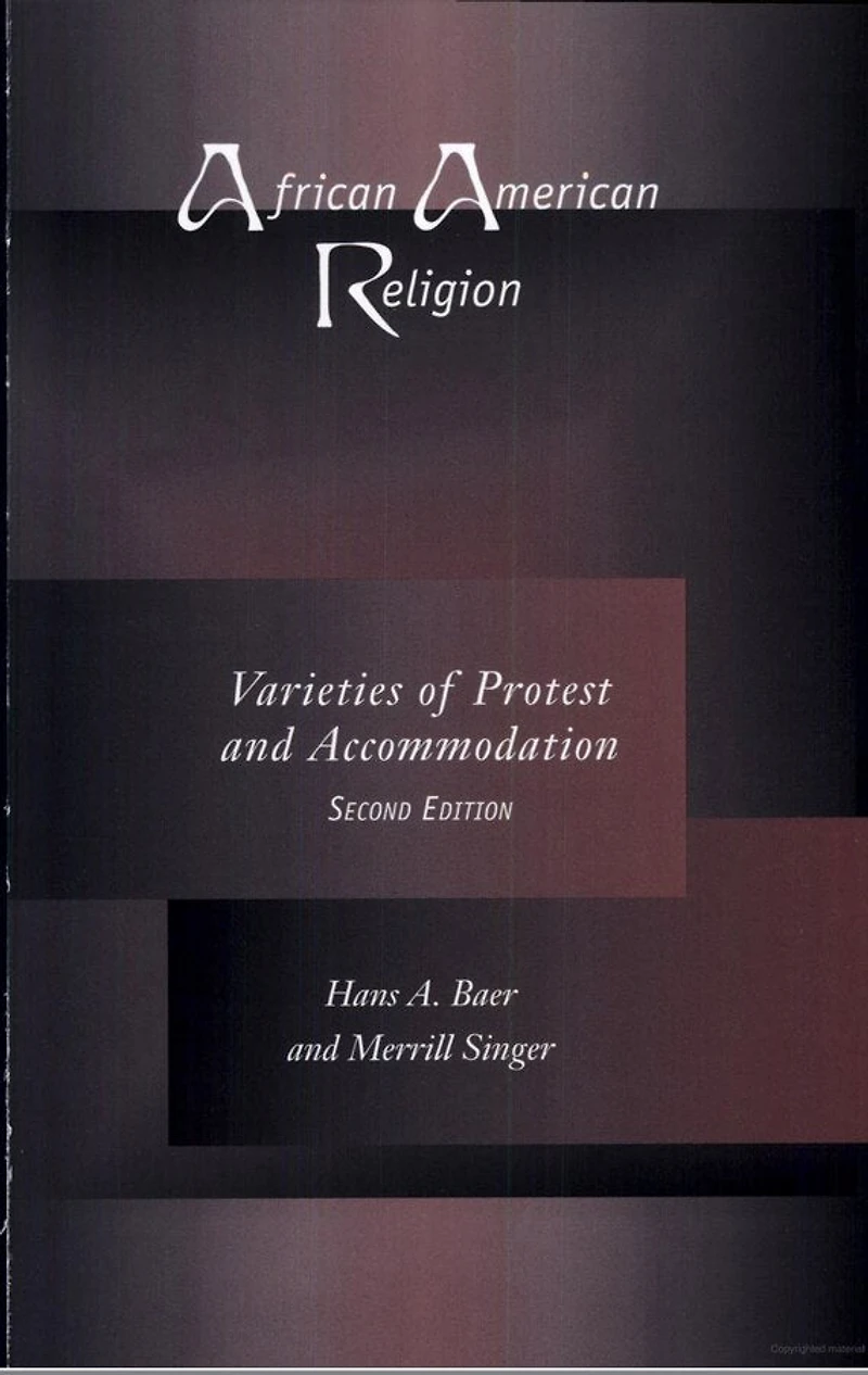 African American Religion: Varieties of Protest and Accommodation