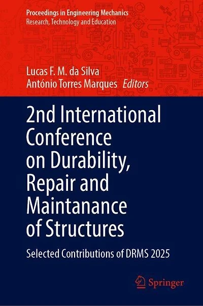 2nd International Conference on Durability, Repair and Maintanance of Structures: Selected Contributions DRMS 2025