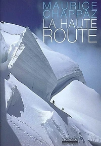 La haute route ; Journal des 4.000