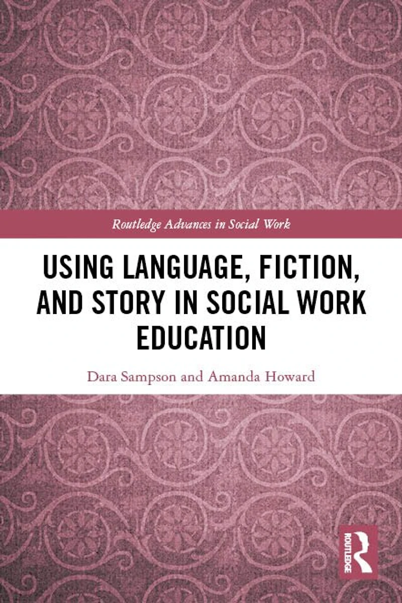 Using Language, Fiction, and Story Social Work Education