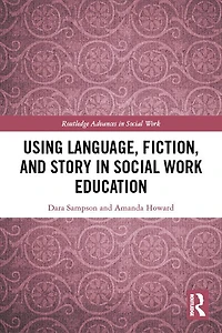 Using Language, Fiction, and Story Social Work Education