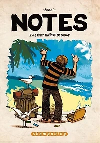 Le petit théâtre de la rue: saison 2, juillet 2005-juillet 2006