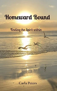 Homeward Bound: Finding the Spirit within