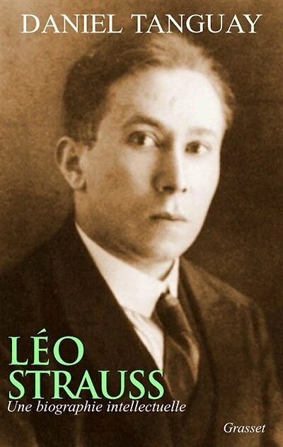 Leo Strauss: une biographie intellectuelle