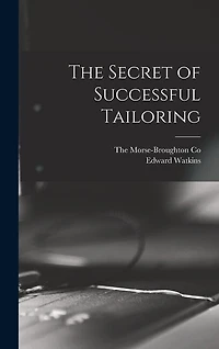 The Secret of Successful Tailoring