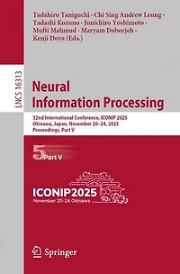 Neural Information Processing: 32nd International Conference, ICONIP 2025, Okinawa, Japan, November 20-24, Proceedings, Part V