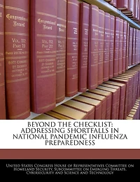 Beyond The Checklist: Addressing Shortfalls In National Pandemic Influenza Preparedness