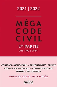 1100 à 2534: contrats, obligations, responsabilité, preuve, régimes matrimoniaux, contrats spéciaux, sûretés, prescription