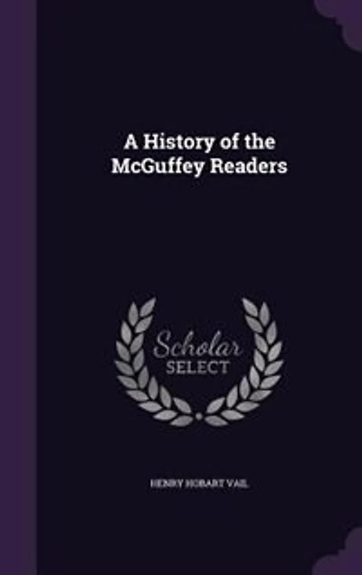 A History of the McGuffey Readers
