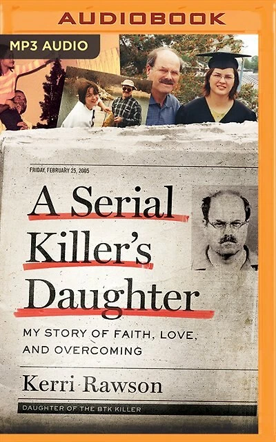 A Serial Killer's Daughter: My Story Of Faith, Love, And Overcoming