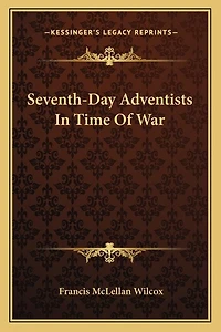 Seventh-Day Adventists In Time Of War