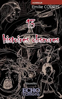 13 Histoires Obscures