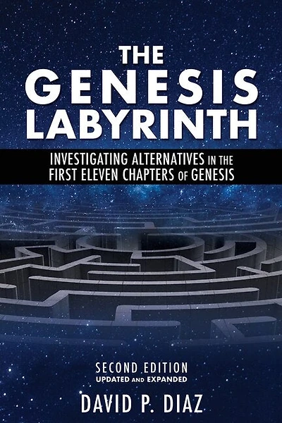 The Genesis Labyrinth: Investigating Alternatives In The First Eleven Chapters Of Genesis