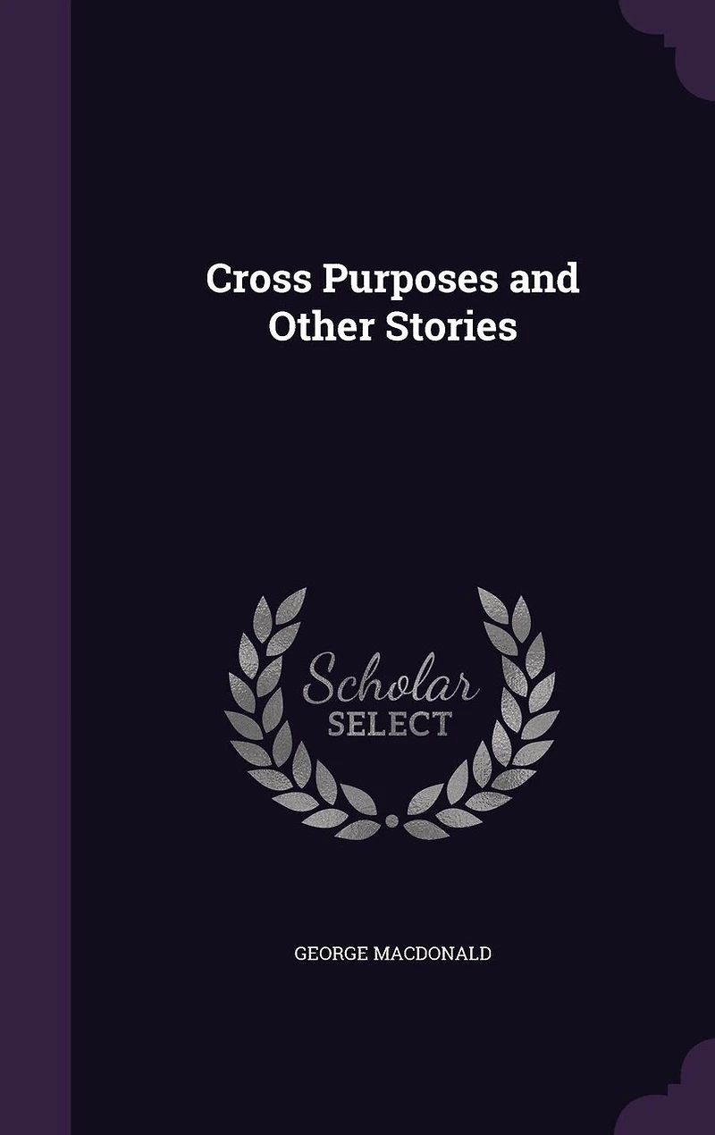 Cross Purposes and Other Stories
