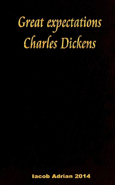 Great expectations Charles Dickens