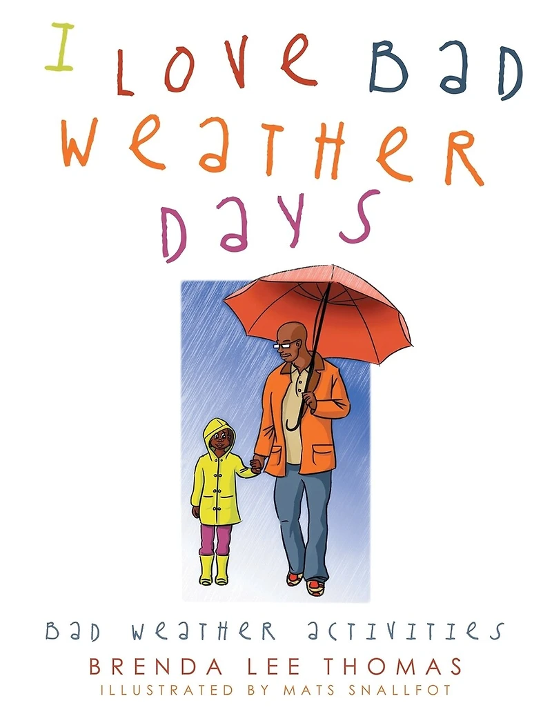 I Love Bad Weather Days: Activities