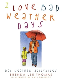 I Love Bad Weather Days: Activities