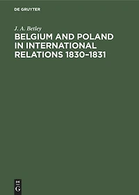 Belgium and Poland in International Relations 1830–1831