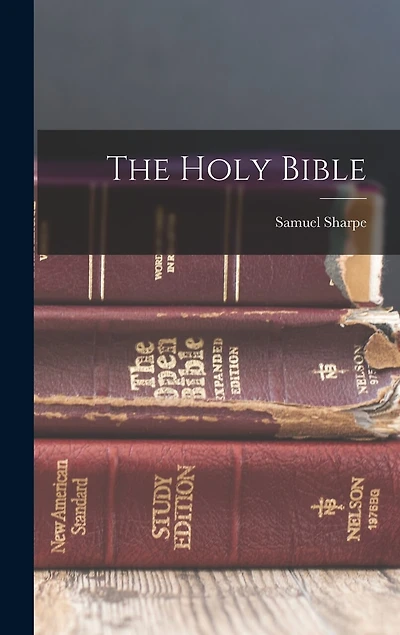 The Holy Bible