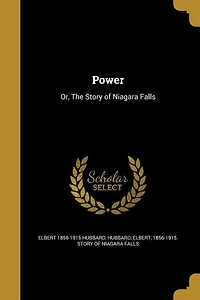 Power: Or, The Story of Niagara Falls