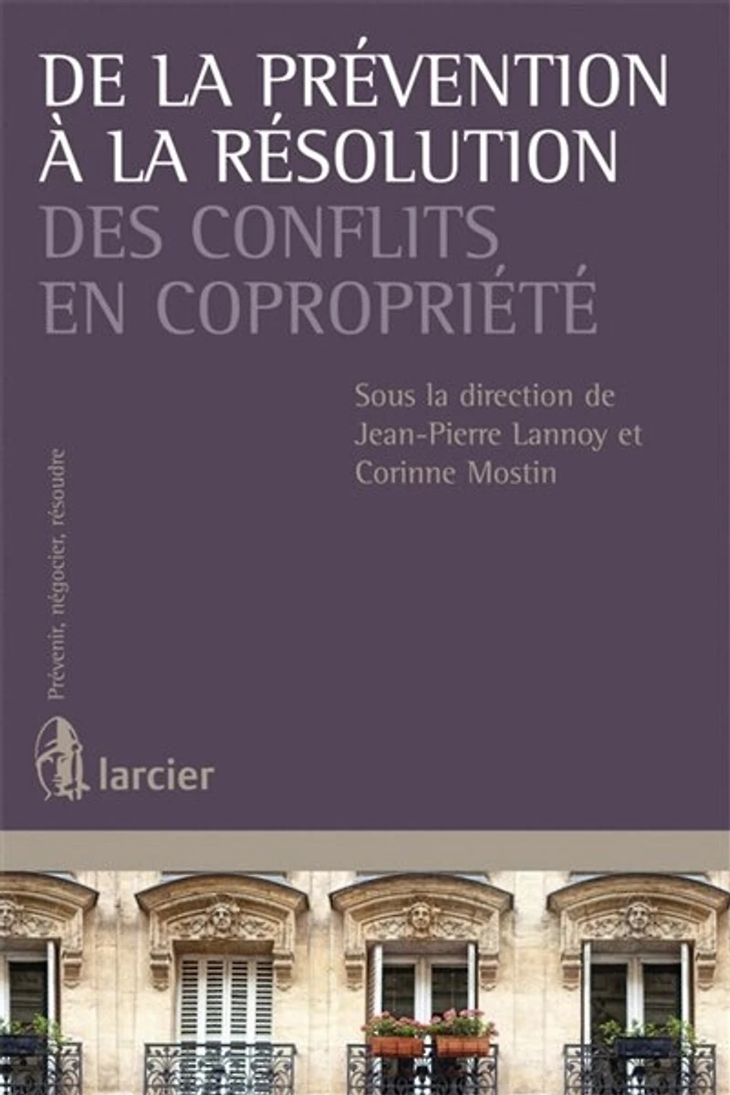 De la prévention à la résolution des conflits en copropriété