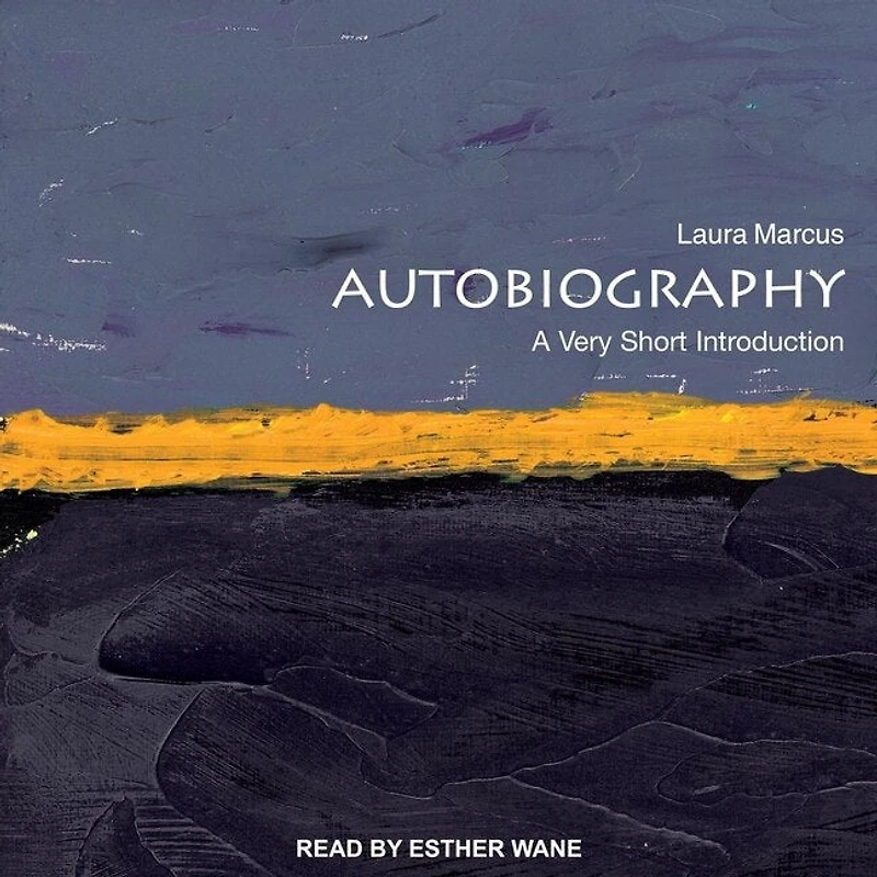 Autobiography Lib/E: A Very Short Introduction