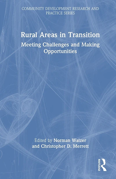 Rural Areas Transition: Meeting Challenges and Making Opportunities