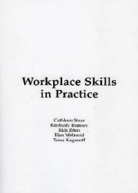 Workplace Skills in Practice: Case Studies of Technical Work