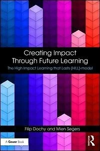 Creating Impact Through Future Learning: The High Learning That Lasts (hill) Model