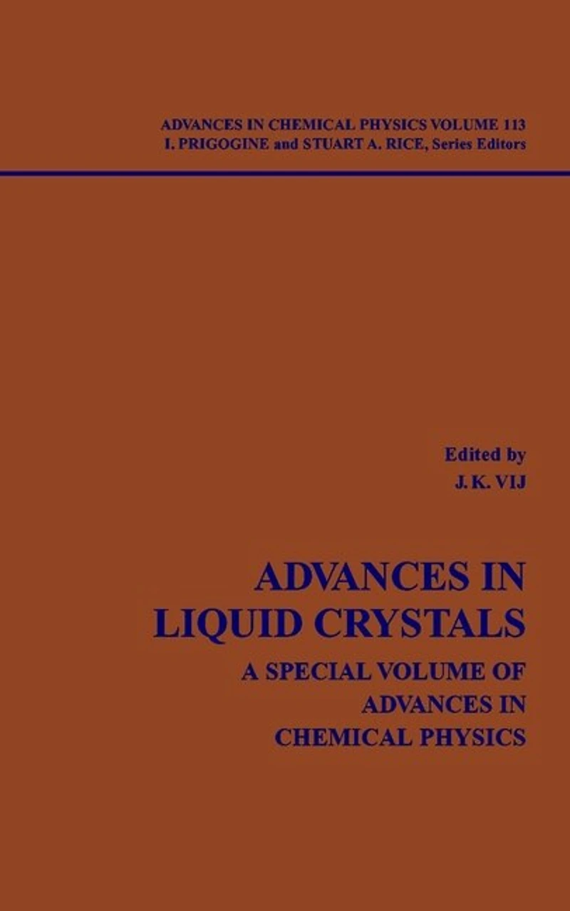 Advances in Liquid Crystals: A Special Volume, Volume 113