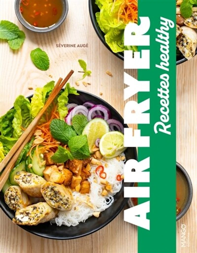Air fryer: les meilleures recettes healthy