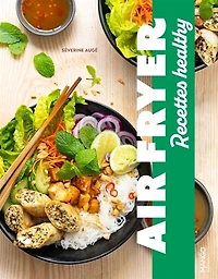 Air fryer: les meilleures recettes healthy