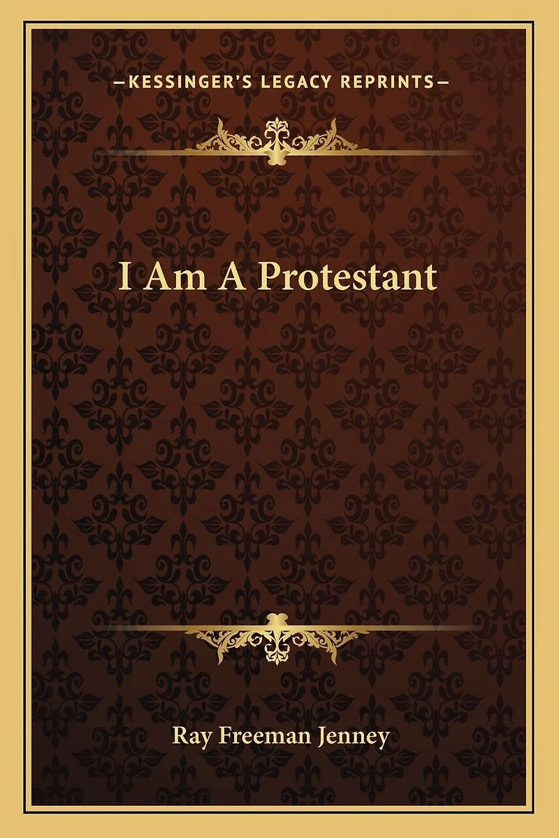 I Am A Protestant