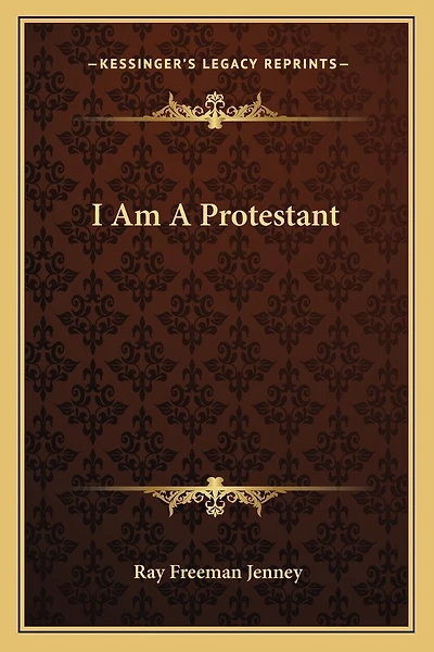 I Am A Protestant